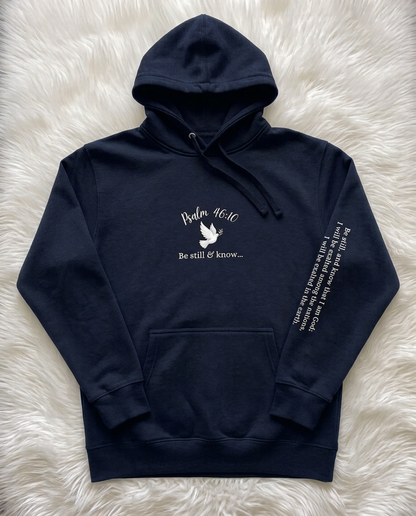 BE STILL & KNOW PREMIUM HOODIE