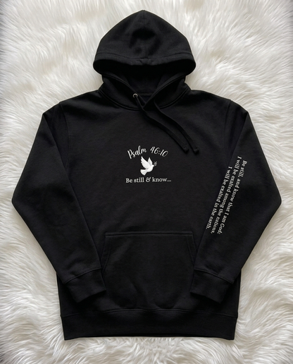 BE STILL & KNOW PREMIUM HOODIE